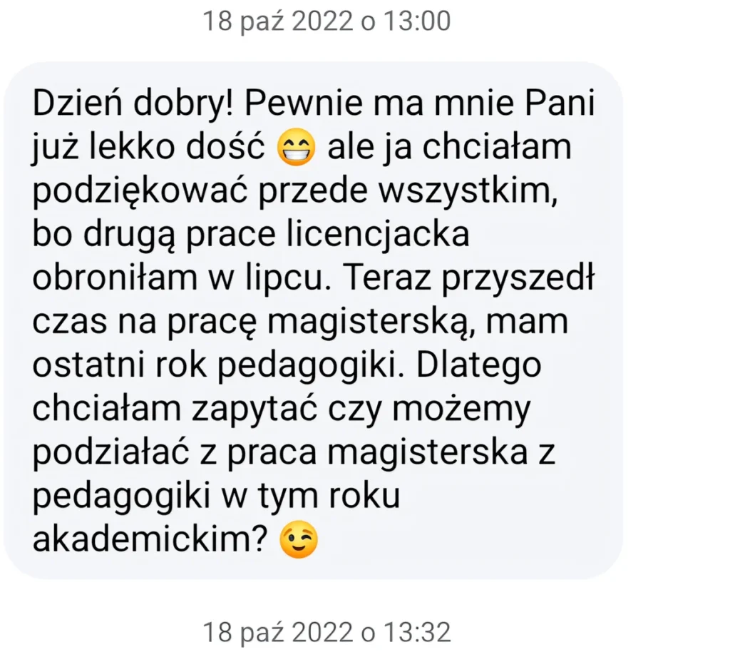 Klientka Student Support dziękuje po obronie licencjatu i pyta o dalsze wsparcie przy pracy magisterskiej z pedagogiki.